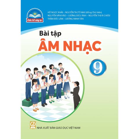 Sách bài tập - Âm nhạc 9 - Chân trời sáng tạo