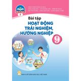 Sách bài tập - Hoạt động trải nghiệm, hướng nghiệp 9 (Bản 2) - Chân trời sáng tạo