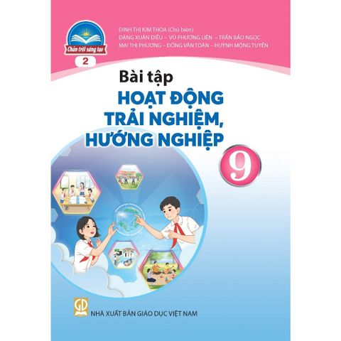 Sách bài tập - Hoạt động trải nghiệm, hướng nghiệp 9 (Bản 2) - Chân trời sáng tạo