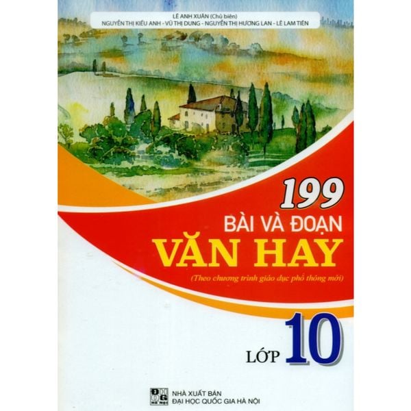 Sách tham khảo - 199 bài và đoạn văn hay 10 (theo chương trình Giáo dục phổ thông 2018)