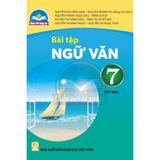 Sách bài tập - Ngữ văn 7, tập hai- Chân trời sáng tạo