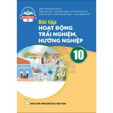 Sách bài tập  -  Hoạt động trải nghiệm, hướng nghiệp 10 (bản 2) - Chân Trời Sáng Tạo