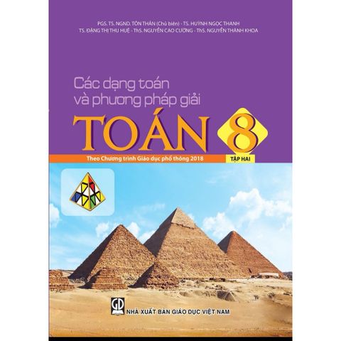 Sách tham khảo - Các dạng toán và phương pháp giải toán 8, tập hai (Theo Chương trình Giáo dục phổ thông 2018)