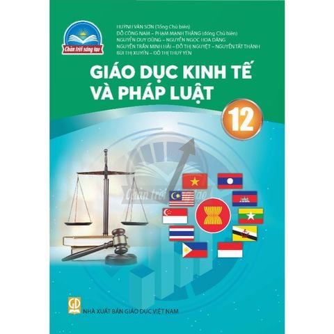 Sách giáo khoa  -  Giáo dục kinh tế và pháp luật 12  -  Chân Trời Sáng Tạo