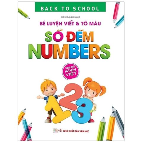 Sách thiếu nhi - BACK TO SCHOOL – Song ngữ Anh Việt