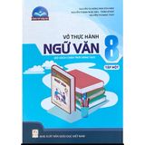 Sách tham khảo - Vở thực hành Ngữ văn 8, tập một (Bộ sách Chân trời sáng tạo)