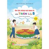 Sách tham khảo - Ôn tập, đánh giá định kì môn Toán lớp 5 tập một (Bộ sách Chân trời sáng tạo)
