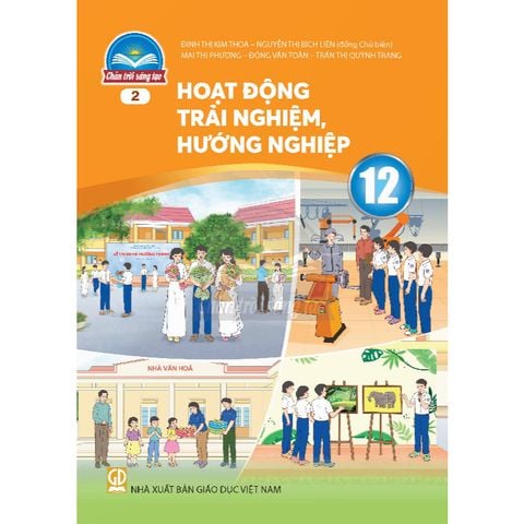 Sách giáo khoa - Hoạt động trải nghiệm, hướng nghiệp 12 (Bản 2) - Chân Trời Sáng Tạo