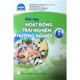 Sách bài tập  -  Hoạt động trải nghiệm, hướng nghiệp 6 - Chân trời sáng tạo