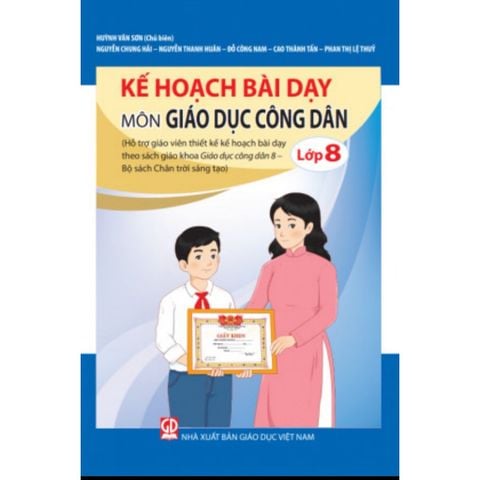 Sách tham khảo - Kế hoạch bài dạy môn Giáo dục công dân lớp 8 (Bộ sách Chân trời sáng tạo)