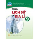 Sách bài tập - Lịch sử và Địa lí 9, phần Địa lí - Chân trời sáng tạo