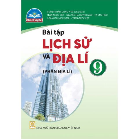 Sách bài tập - Lịch sử và Địa lí 9, phần Địa lí - Chân trời sáng tạo