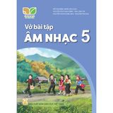 Sách bài tập - Âm Nhạc 5 - Kết nối tri thức với cuộc sống