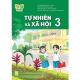 Sách giáo khoa - Tự Nhiên và Xã Hội 3 - Kết Nối Tri Thức Với Cuộc Sống