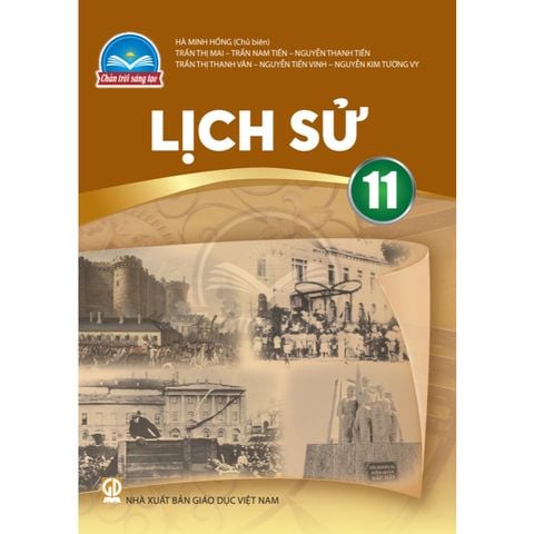 Sách giáo khoa - Lịch Sử 11 - Chân Trời Sáng Tạo