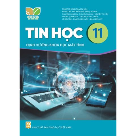 Sách giáo khoa - Tin học 11 - Định hướng khoa học máy tính - Kết Nối Tri Thức Với Cuộc Sống