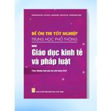 Sách tham khảo - Đề ôn thi tốt nghiệp THPT môn Giáo dục Kinh tế và Pháp luật (Biên soạn theo CT GDPT 2018)