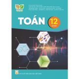 Sách giáo khoa - Toán 12, tập một - Kết Nối Tri Thức Với Cuộc Sống
