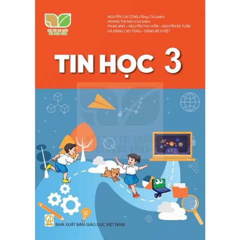 Sách giáo khoa - Tin học 3 - Kết Nối Tri Thức Với Cuộc Sống