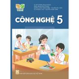 Sách giáo khoa - Công nghệ 5 - Kết nối tri thức với cuộc sống