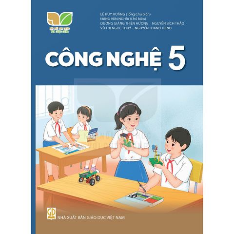 Sách giáo khoa - Công nghệ 5 - Kết nối tri thức với cuộc sống