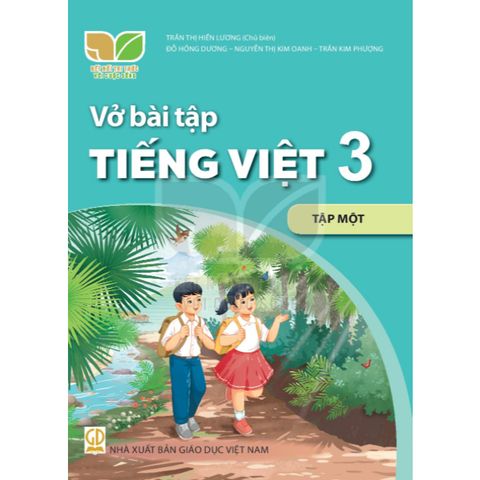 Sách bài tập - Tiếng Việt 3/1 - Kết nối tri thức với cuốc sống