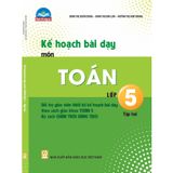 Sách tham khảo - Kế hoạch bài dạy môn Toán lớp 5 tập 2 (Bộ sách Chân trời sáng tạo)