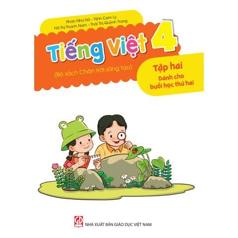 Sách tham khảo - Tiếng Việt 4 - tập 2 – Dành cho buổi học thứ hai (Bộ sách Chân trời sáng tạo)