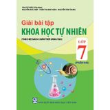 Sách tham khảo - Giải bài tập Khoa học tự nhiên lớp 7 - Phần hai (Theo Bộ sách Chân trời sáng tạo)