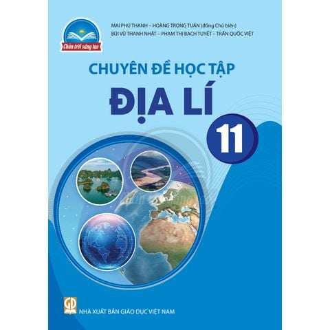 Sách giáo khoa - Chuyên đề học tập Địa Lí 11 -  Chân Trời Sáng Tạo