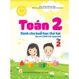 Sách tham khảo - Toán 2 - tập 2 – Dành cho buổi học thứ hai (Bộ sách Chân trời sáng tạo)
