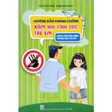 Sách tham khảo - Hướng dẫn phòng chống xâm hại tình dục trẻ em (dành cho học sinh Trung học cơ sở)