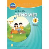 Sách bài tập - Tiếng việt 4 tập 1 - Chân trời sáng tạo