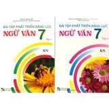Sách tham khảo - Bài tập phát triển năng lực Ngữ văn 7 (Kết nối tri thức với cuộc sống)