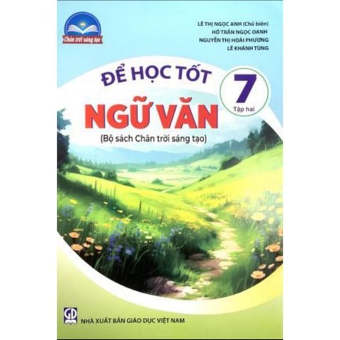 Sách tham khảo - Để học tốt Ngữ văn 7, tập hai (Bộ sách Chân trời sáng tạo)