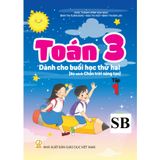 Sách tham khảo - Toán 3 - tập 1 – Dành cho buổi học thứ hai (Bộ sách Chân trời sáng tạo)