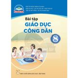 Sách bài tập - Giáo dục công dân 8 - Chân trời sáng tạo