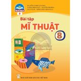 Sách bài tập - Mĩ thuật 8 (bản 2) - Chân trời sáng tạo
