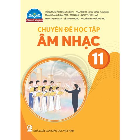 Sách giáo khoa - Chuyên đề học tập Âm Nhạc 11 - Chân Trời Sáng Tạo