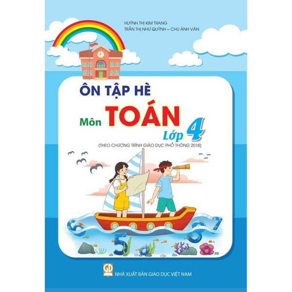 Sách tham khảo - Ôn tập hè môn Toán lớp 4 (Theo Chương trình Giáo dục phổ thông 2018)