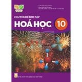 Sách giáo khoa - Chuyên đề học tập Hóa học 10 - Kết nối tri thức với cuộc sống