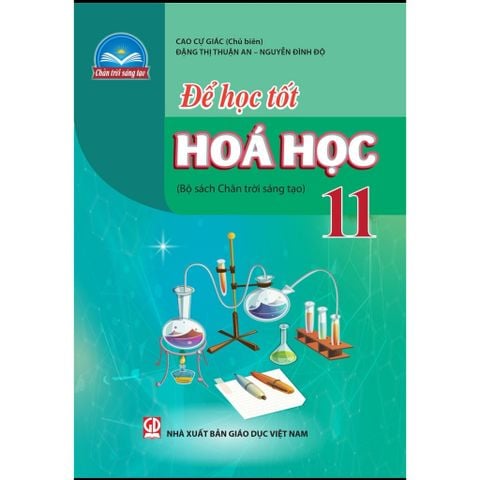 Sách tham khảo - Để học tốt Hóa học 11 (Bộ sách Chân trời sáng tạo)