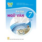 Sách bài tập - Ngữ văn 7 tập 2 - Kết nối tri thức với cuộc sống