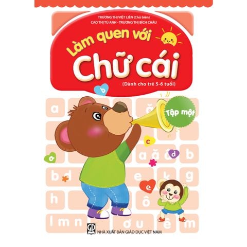 Sách mầm non - Làm quen với chữ cái (dành cho trẻ 5 - 6 tuổi) - Tập 1