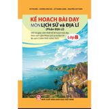 Sách tham khảo - Kế hoạch bài dạy môn Lịch sử và Địa lí lớp 8 (Phần Địa lí) (Bộ sách Chân trời sáng tạo)