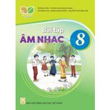 Sách bài tập - Âm nhạc 8 - Kết nối tri thức với cuộc sống