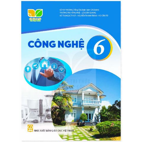 Sách giáo khoa - Công nghệ 6  -  Kết nối tri thức với cuộc sống
