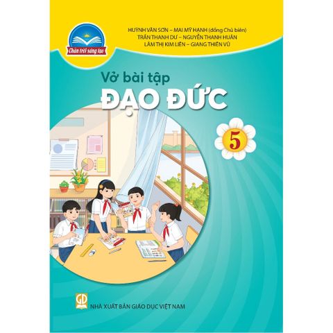 Sách bài tập - Đạo Đức 5 - Chân trời sáng tạo