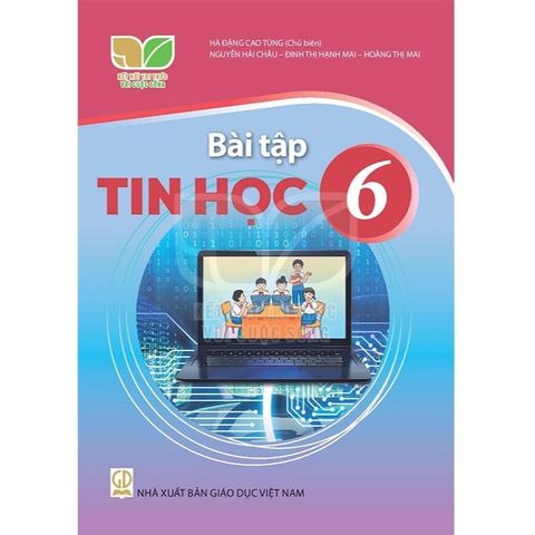 Sách bài tập  -  Tin học 6 - Kết nối tri thức với cuộc sống