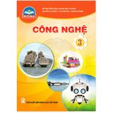 Sách giáo khoa - Công nghệ 3 - Chân Trời Sáng Tạo
